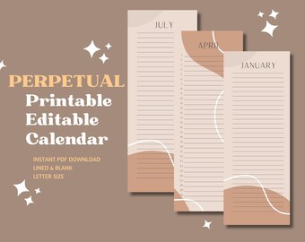 May include: A perpetual printable editable calendar featuring three vertical pages labeled July, April, and January. Each page has horizontal lines for notes, abstract tan and beige shapes, and white star icons. Text includes PERPETUAL Printable Editable Calendar.