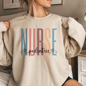 Pediatric Nurse Sweater, Peds nurse Crewneck, Pediatric RN Sweatshirt, Gift for Peds RN, Peds Nurse Practitioner, Gift for New Nurse Grad