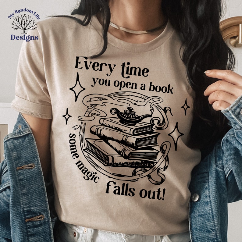 Every Time You Open a Book Magic Falls Out SVG Book Svg Etsy