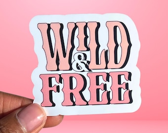 Wild And Free Sticker Pink Country Girl Aesthetic Western Decor Party Favor Gift For A Friend Cowgirl Water Bottle Sticker For Laptop Decal