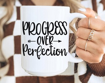 Progress Over Perfection Mug Inspirational Quote Gift For Work Team Motivation Mental Health Coffee Mug Gift For Friend Positive Coworker
