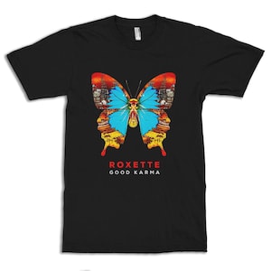 Roxette Good Karma T-Shirt, Men&#39;s Women&#39;s Sizes (met-059)