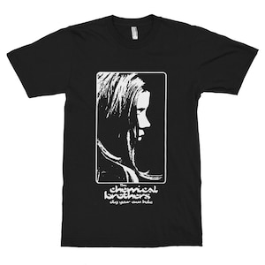The Chemical Brothers Dig Your Own Hole T-Shirt, Men&#39;s Women&#39;s Sizes (met-103)