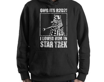 OMG It's R2-D2 Funny Dalek Hoodie and Sweatshirt, Unisex Sizes (wr-184)