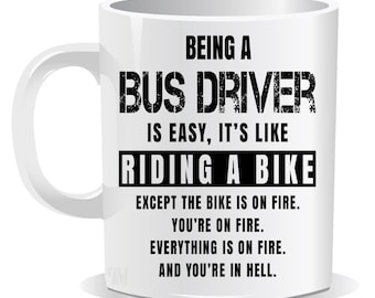 Being a Bus Driver Easy It is Like Riding a Bike Mug | Coaster | Sarcastic | Humour | Job Title Gift | Christmas | Birthday Gift |