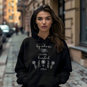 By Whose Stripes Ye Were Healed White Text 1 Peter 2:24 Christian Hoodie Bible Verse Aesthetic  Trendy Oversized Bible Verse Jesus Hoodie