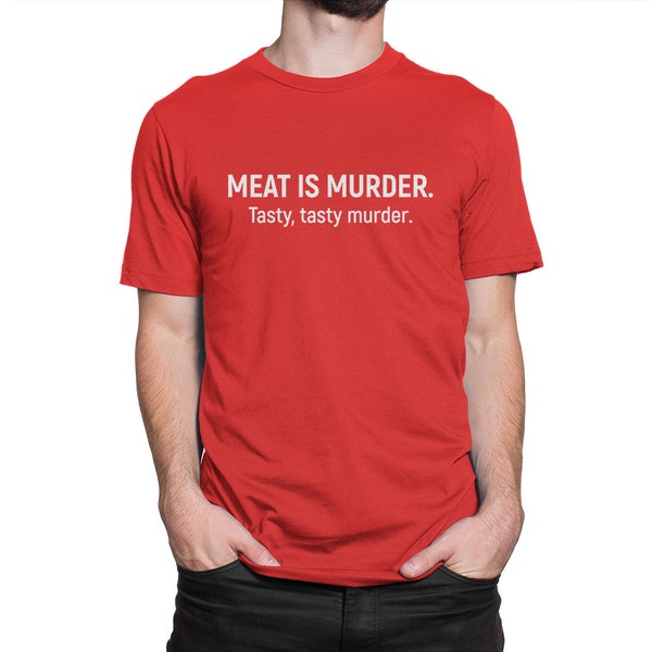 Meat Is Murder Tasty Tasty Murder Funny T-Shirt, Men's and Women's Sizes (bma-184)