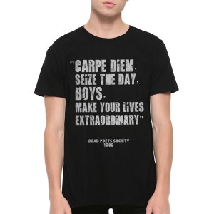 Dead Poets Society Carpe Diem T-Shirt, Men&#39;s and Women&#39;s Sizes (CRP-290447)