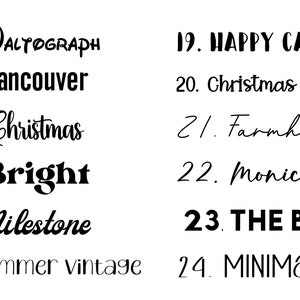 Puede incluir: Una lista de 12 estilos de fuente diferentes, numerados del 13 al 24, con el nombre de cada estilo escrito en la fuente correspondiente. Los estilos de fuente incluyen "Waltograph", "Vancouver", "Christmas", "Bright", "Milestone", "summer vintage", "HAPPY CAMPER", "Christmas Energy", "Farmhouse", "Monica", "THE BOLD" y "MINIMALIST".
