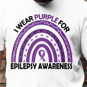 Epilepsy Awareness Svg Png, I Wear Purple for Epilepsy Rainbow Svg, Purple Ribbon Svg Cricut Cut File Sublimation