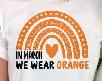 Kidney Cancer Awareness Svg Png, In March We Wear Orange Kidney Cancer Svg, Orange Ribbon Svg Cricut Cut File Sublimation Design