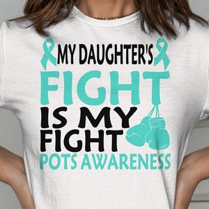 Dysautonomia POTS Awareness Svg Png, My Daughter&#39;s Fight is My Fight Svg Turquoise Ribbon Svg, Dysautonomia Awareness Svg Cricut Sublimation
