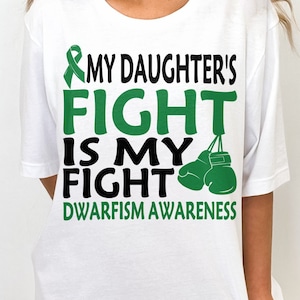 Dwarfism Awareness Svg Png, My Daughter's Fight Is My Fight Svg, Green Ribbon Svg Cricut Sublimation Designs