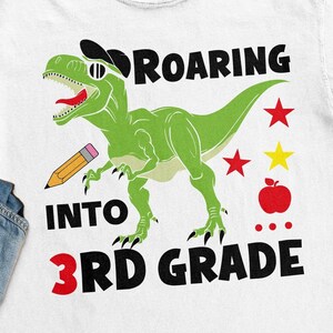 Roaring Into 3rd Grade SVG, PNG, Back to School Svg, 1st Day of School Svg, Cricut Sublimation Design