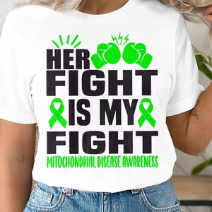 Mitochondrial Disease Awareness Svg Png, Her Fight is My Fight Svg, Green Ribbon Svg Cricut Sublimation Designs
