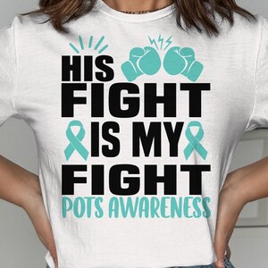 Dysautonomia POTS Awareness Svg Png, His Fight is My Fight Svg, Turquoise Ribbon Svg, Dysautonomia Awareness Svg Cricut Sublimation