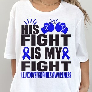 Leukodystrophies Awareness Svg Png, His Fight is My Fight Svg, Blue Ribbon Svg Cricut Sublimation Designs