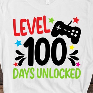 Level 100 days unlocked png svg, 100th day of school | 100 days school Boys 100th day | Girls 100th day | Gaming 100 days of school