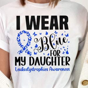 Leukodystrophies Awareness Svg Png, I Wear Blue For My Daughter Svg, Blue Ribbon Svg Cricut Sublimation Designs
