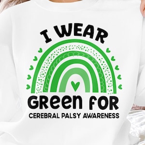 Cerebral Palsy Awareness Svg Png, I Wear Green for Svg, Green Ribbon Svg Cricut Cut File Sublimation Designs