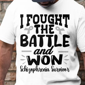 Schizophrenia Awareness Svg Png, I Fought the Battle and Won Schizophrenia Survivor Svg, Silver Ribbon Svg Cricut Sublimation Designs