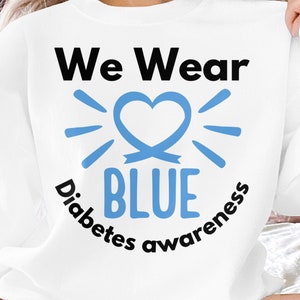 Diabetes Awareness Svg Png, We Wear Blue Diabetes Awareness Svg, Blue Ribbon Svg, Type 1 Diabetes T1D Awareness Svg Cricut