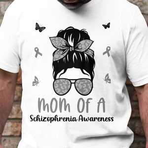 Schizophrenia Awareness Svg Png, Messy Bun MOM OF A Schizophrenia Awareness Svg, Silver Ribbon Svg Cricut Sublimation Designs