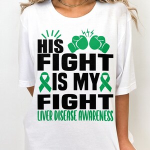 Liver Cancer Awareness Svg Png, His Fight Is My Fight Svg, Emerald Green Ribbon Svg, Liver Cancer Support Svg Cricut Sublimation Design