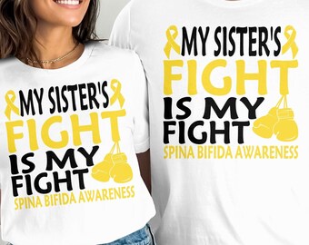 Spina Bifida Awareness Svg Png, My Sister's Fight Is My Fight Svg, Yellow Ribbon Svg Cricut Sublimation Design