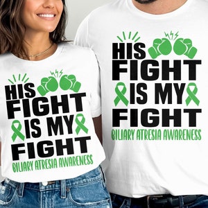 Biliary Atresia Awareness Svg Png, His Fight is My Fight Svg, BA Awareness Ribbon Svg Cricut Sublimation Design