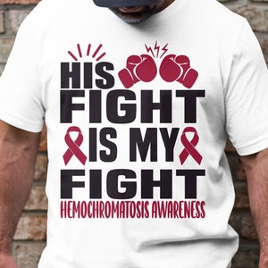 Hemochromatosis Awareness Svg Png, His Fight is My Fight Svg, Burgundy Ribbon Svg Cricut Sublimation Designs
