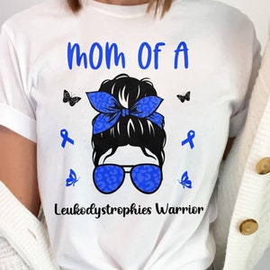 Leukodystrophies Awareness Svg Png, Mom of a Leukodystrophies Warrior Svg, Blue Ribbon Svg Cricut Sublimation Designs