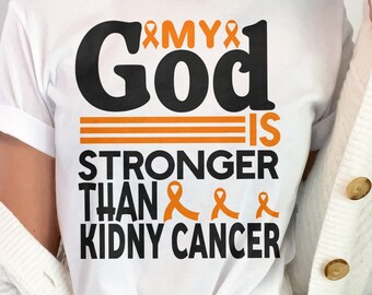 Kidney Cancer Awareness Svg Png, My God Is Stronger Than Kidny Cancer Svg, Orange Ribbon Svg Cricut Cut File Sublimation Design