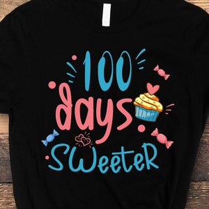 Funny 100 Days of School Svg Png, 100 Days Sweeter Svg, Funny 100th Day of School Svg Cricut Sublimation Design