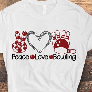 Peace Love Bowling Svg png, Bowling Svg Png,  Funny Bowling Lovers Gifts Svg Cut File Cricut Sublimation Design