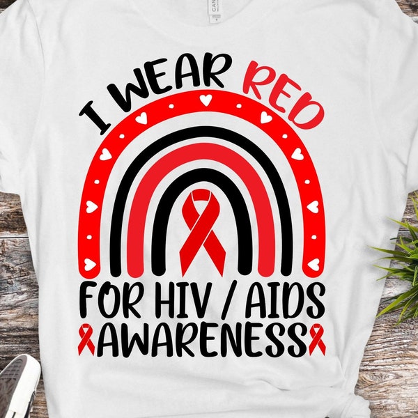 HIV AIDS Awareness Svg Png, I Wear Red for Someone I Miss Every Single Day Svg, Red Ribbon Svg, World Aids Day 2022 Cricut Sublimation