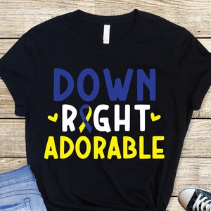 Down Syndrome Awareness png Svg, Down Right Adorable , Cut Files for Cricut ,Silhouette png,Syndrome Awareness Day png,T21 Down Syndrome png