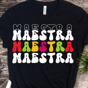 Maestra Svg Png, Spanish Teacher Svg, Español Svg, Regreso a La Escuela SVG, Maestra Bilingue Svg, Bilingual Teacher Svg Cricut Sublimation