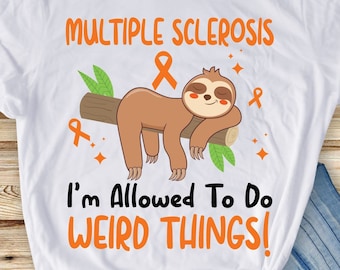Multiple sclerosis awareness png svg,Multiple Sclerosis I'm Allowed To Do Weird Things png,rainbow SVG,March orange ribbon Cancer ,Cricut,,