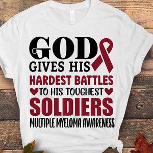 Multiple Myeloma Awareness Svg Png, god gives his hardest battles to his toughest soldiers Svg, burgundy Ribbon svg,multiple cancer Svg