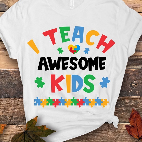 Autism Awareness PNG SVG, I Teach Awesome Kids png, Autism png,Friends Tees png,Autism Teacher png,Gifts Back to School png,Cricut cut files