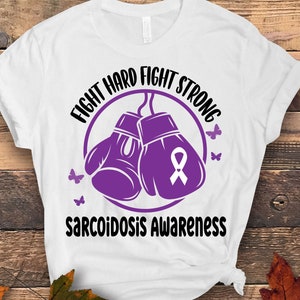 Sarcoidosis Awareness Svg Png, Fight Hard Fight Strong Sarcoidosis Awareness  Svg, Purple Ribbon Svg Cricut Cut File Sublimation