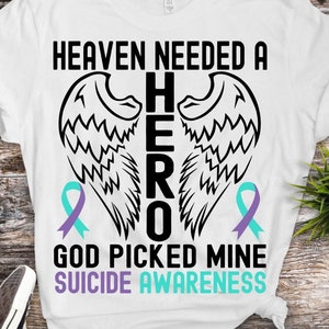 Pancreatic Suicide Awareness , SVG PNG Heaven Needed a Hero God Picked Mine Pancreatic Suicide Awareness
