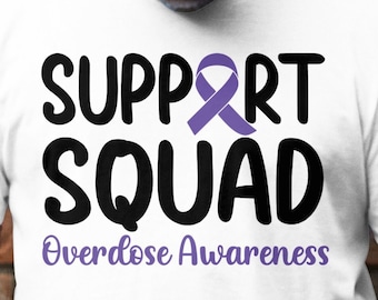 Überdosis-Bewusstsein-Svg-Png, Support Squad SVG, PNG, Sucht-Awareness-Recovery-Svg-Cricut-Datei-Sublimations-Design