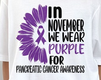 Pancreatic Cancer Awareness Svg Png, In November We Wear Purple For svg, Purple Ribbon Svg Cricut File Png Sublimation Designs