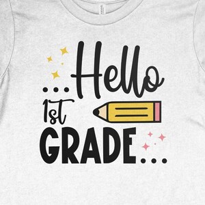 Hello 1st Grade SVG, PNG, Back to School Svg, 1st Day of School Svg Cricut Sublimation Design