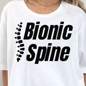Bionic Spine Svg Png, Bionic Spine Svg, Spinal Fusion Png, Funny Back ...