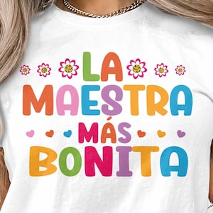 La maestra más bonita SVG, PNG Spanish Teacher Svg, Español Svg, Regreso a La Escuela SVG, Maestra Bilingue Svg, Cricut Sublimation