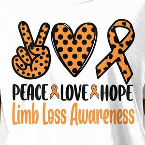 Paz Amor esperanza SVG, Guerrero de pérdida de extremidades png, Svg, Cinta naranja Svg, Diferencia de extremidades Svg Cricut Cut File Sublimation Design