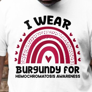 Hemochromatosis Awareness Svg Png, I Wear Burgundy for Svg, Burgundy Ribbon Svg Cricut Sublimation Designs